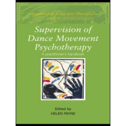 Supervision of Dance Movement Psychotherapy