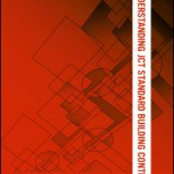 Understanding JCT Standard Building Contracts Understanding JCT Standard Building Contracts