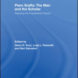 Piero Sraffa: The Man and the Scholar