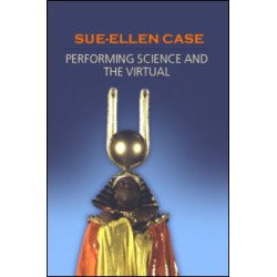 Performing Science and the Virtual