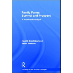 Family Farms: Survival and Prospect Family Farms: Survival and Prospect