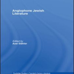 Anglophone Jewish Literature Anglophone Jewish Literature