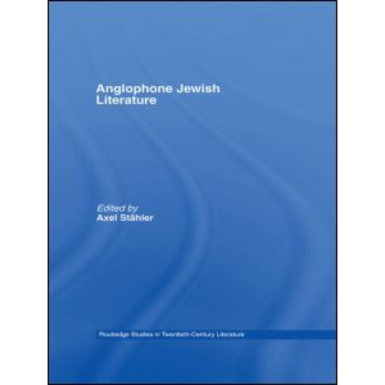 Anglophone Jewish Literature Anglophone Jewish Literature