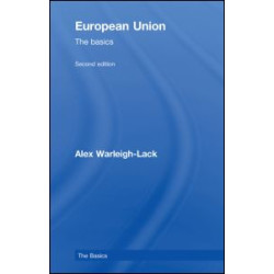 European Union: The Basics European Union: The Basics