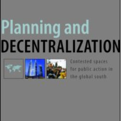 Planning and Decentralization Planning and Decentralization