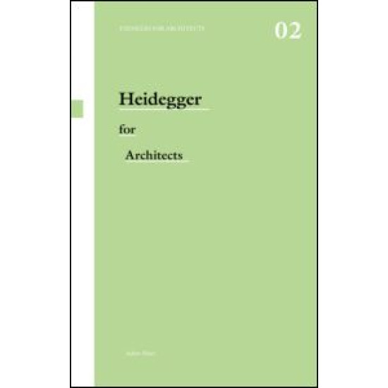 Heidegger for Architects