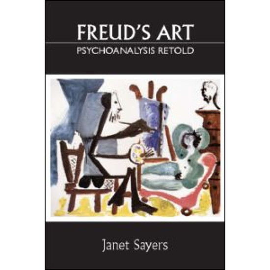 Freud's Art - Psychoanalysis Retold