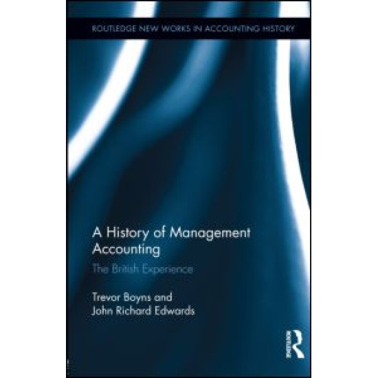 A History of Management Accounting