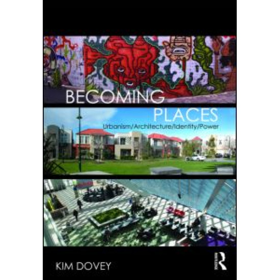 Becoming Places Becoming Places