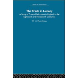 The Trade in Lunacy