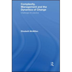 Complexity, Management and the Dynamics of Change