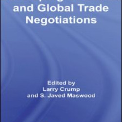Developing Countries and Global Trade Negotiations Developing Countries and Global Trade Negotiations