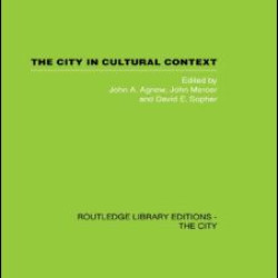 The City in Cultural Context The City in Cultural Context