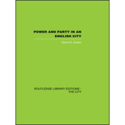 Power and Party in an English City Power and Party in an English City