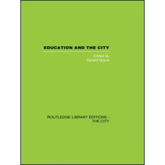 Education and the City Education and the City