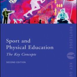 Sport and Physical Education: The Key Concepts