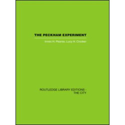 The Peckham Experiment The Peckham Experiment