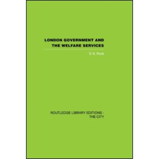 London Government and the Welfare Services