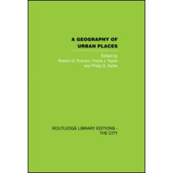 A Geography of Urban Places A Geography of Urban Places