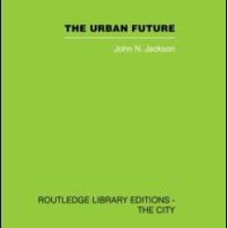 The Urban Future The Urban Future