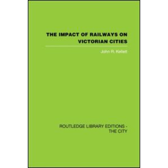 The Impact of Railways on Victorian Cities