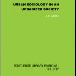 Urban Sociology and Urbanized Society