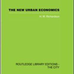 The New Urban Economics The New Urban Economics