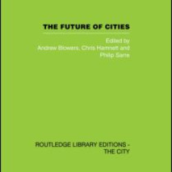 The Future of Cities The Future of Cities