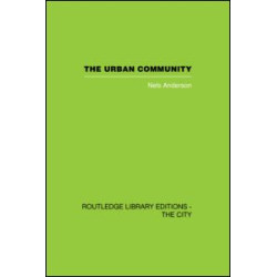 The Urban Community The Urban Community