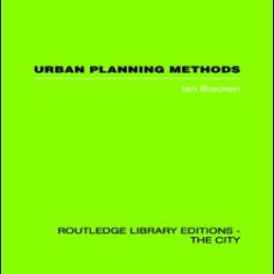 Urban Planning Methods Urban Planning Methods