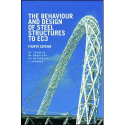 The Behaviour and Design of Steel Structures to EC3 The Behaviour and Design of Steel Structures to EC3