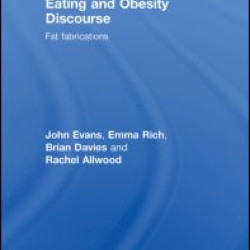 Education, Disordered Eating and Obesity Discourse Education, Disordered Eating and Obesity Discourse