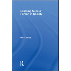 Learning to be a Person in Society Learning to be a Person in Society
