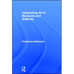 Interpreting Art in Museums and Galleries Interpreting Art in Museums and Galleries