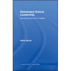 Distributed School Leadership Distributed School Leadership