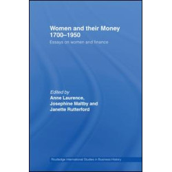 Women and Their Money 1700-1950 Women and Their Money 1700-1950