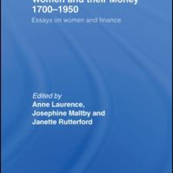 Women and Their Money 1700-1950 Women and Their Money 1700-1950