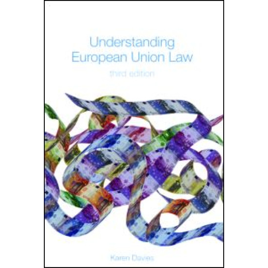 Understanding European Union Law Understanding European Union Law