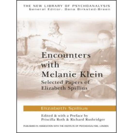 Encounters with Melanie Klein