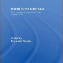 Korea in the New Asia