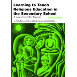 Learning to Teach Religious Education in the Secondary School