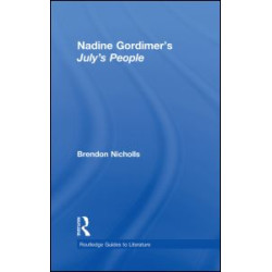 Nadine Gordimer's July's People Nadine Gordimer's July's People