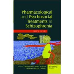 Pharmacological and Psychosocial Treatments in Schizophrenia