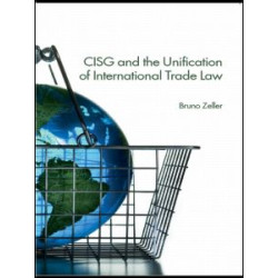 CISG and the Unification of International Trade Law CISG and the Unification of International Trade Law