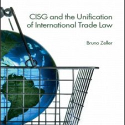 CISG and the Unification of International Trade Law CISG and the Unification of International Trade Law