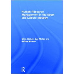 Human Resource Management in the Sport and Leisure Industry