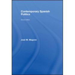 Contemporary Spanish Politics Contemporary Spanish Politics