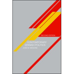 Contemporary Spanish Politics Contemporary Spanish Politics