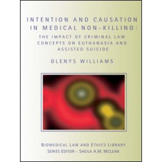 Intention and Causation in Medical Non-Killing