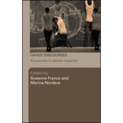 Dance Discourses Dance Discourses